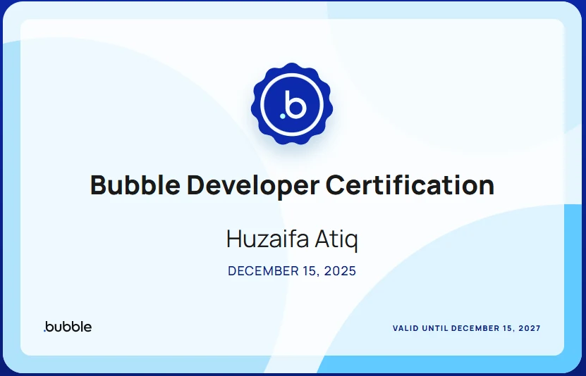 Bubble Developer Certification certificate issued to Huzaifa Atiq by Bubble